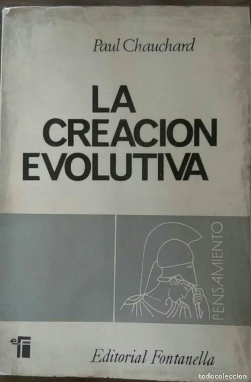 Libros: La creaci&oacute;n evolutiva - Chauchard, Paul - Foto 1