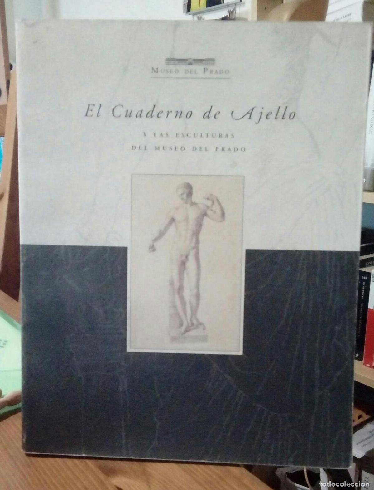 Libros: El cuaderno de Ajello y las esculturas del Museo del Prado - Elvira, Miguel &Aacute;ngel
