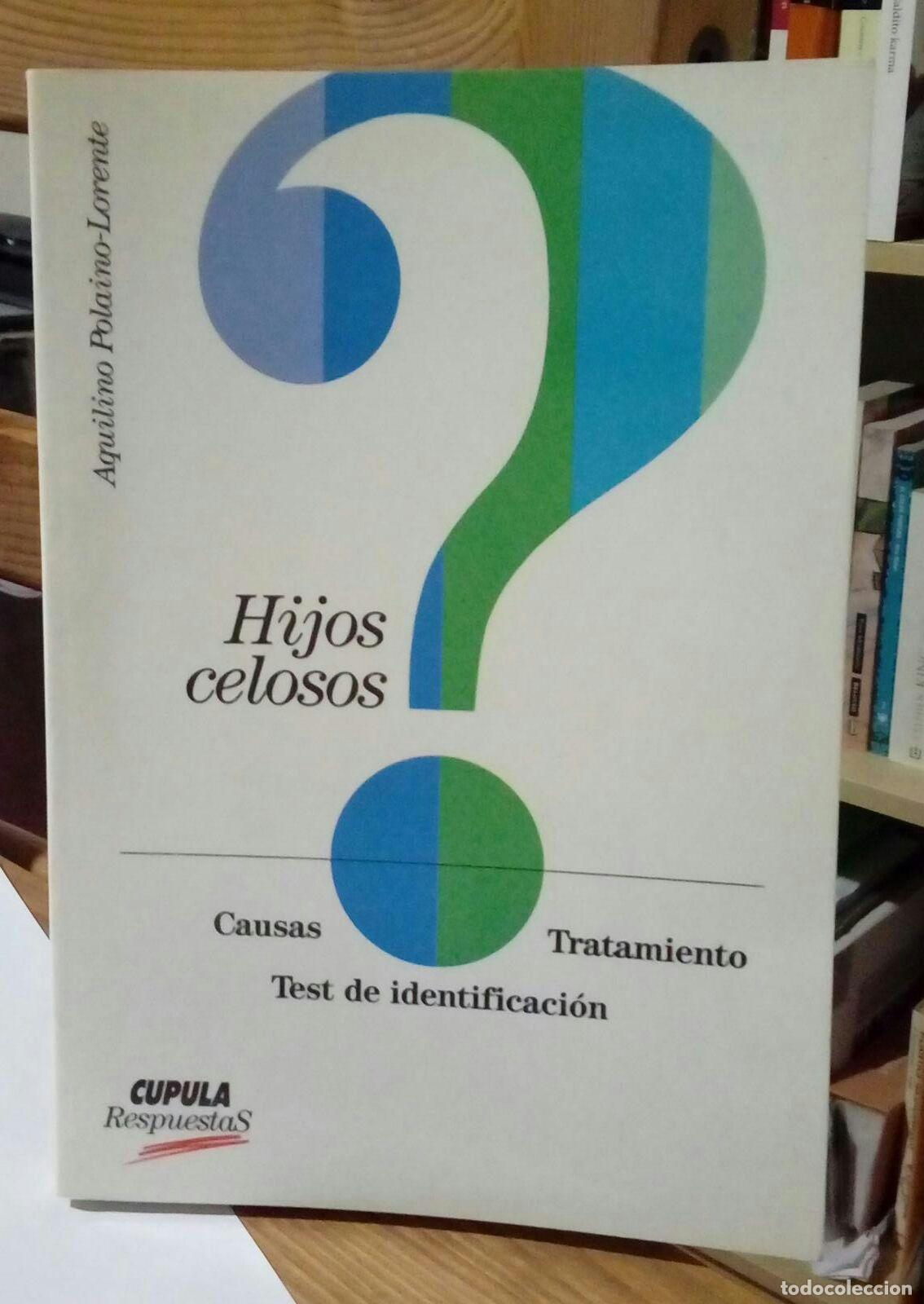 Libros: Hijos celosos - Polaino-Lorente, A. - Foto 1