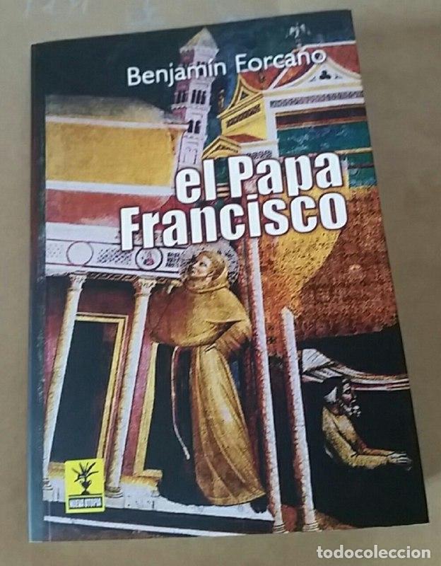 Libros: El Papa Francisco - Forcano Cebollada, Benjam&iacute;n - Foto 1