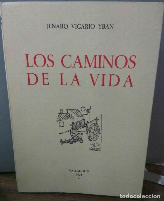 Libros: Los Caminos de la Vida - Vicario Yvan, Genaro - Foto 1