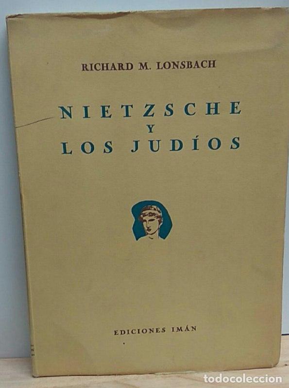 Libros: Nietzsche y los jud&iacute;os - Lonsbach, Richard M. - Foto 1