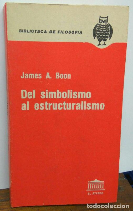 Libros: Del simbolismo al estructuralismo - Boon, James A. - Foto 1