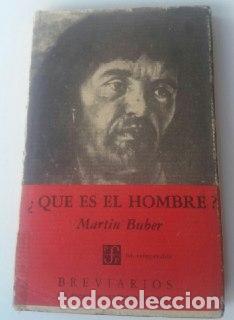 Libros: &iquest;Que es el hombre? - Buber, Mart&iacute;n - Foto 1