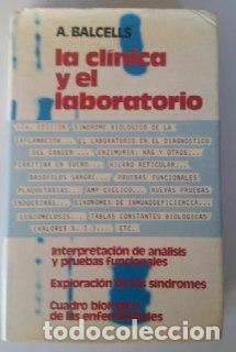 Libros: La cl&iacute;nica y el laboratorio - Balcells Gorina, Alfonso - Foto 1