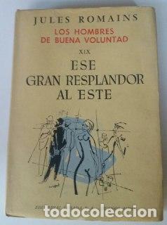Libros: Ese gran resplandor al este - Romains, Jules - Foto 1