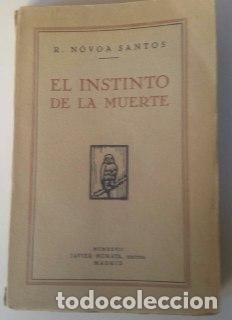 Libros: El instinto de la muerte - N&oacute;voa Santos, R. - Foto 1