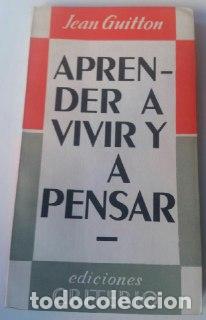 Libros: Aprender a vivir y a pensar - Guitton, Jean - Foto 1