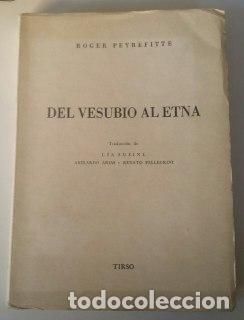 Libros: Del Vesubio al Etna - Peyrefitte, Roger - Foto 1