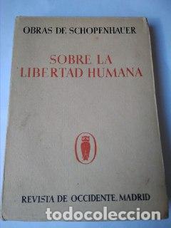 Libros: Sobre la libertad humana - Schopenhauer - Foto 1