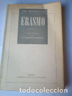 Libros: Erasmo - Quoniam TH. - Foto 1