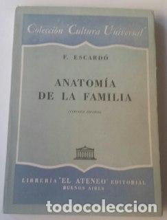 Libros: Anatom&iacute;a de la familia - Escard&oacute;, F. - Foto 1
