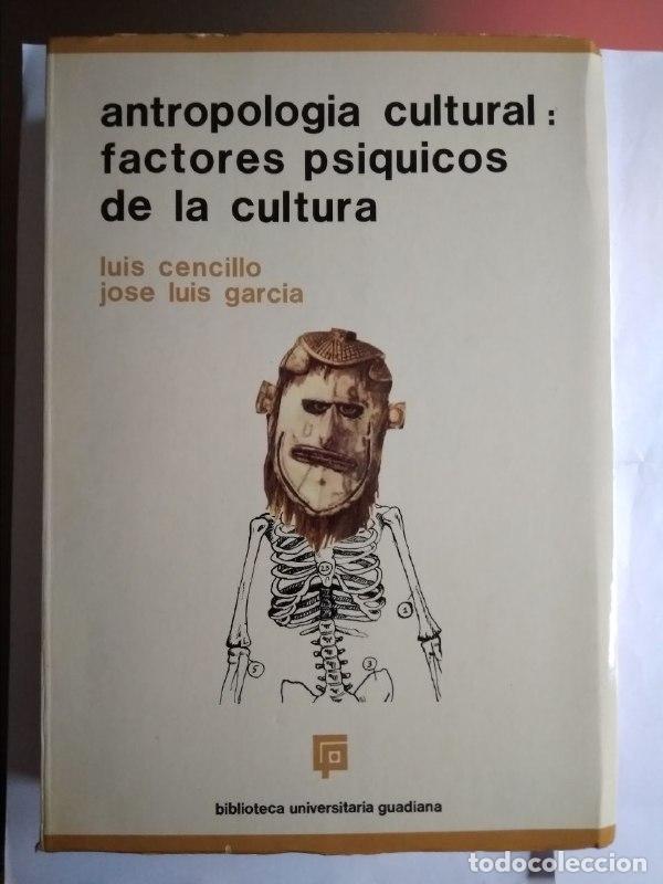 Libros: Antropolog&iacute;a cultural - Cencillo Ram&iacute;rez, Luis (1923- ) - Foto 1