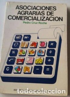 B&uuml;cher: Asociaciones agrarias de comercializaci&oacute;n - Cruz Roche, Pedro