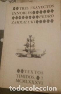Libros: Tres trayectos innobles - Zarraluki, Pedro - Foto 1