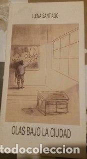 Libros: olas bajo la ciudad - Elena Santiago - Foto 1