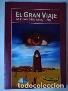 Libros: El gran viaje - Mauri&ntilde;o, Alejandro - Foto 1