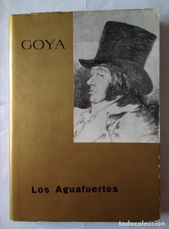 Libros: Goya. Los Aguafuertes. - Fuster, Antonio. - Foto 1
