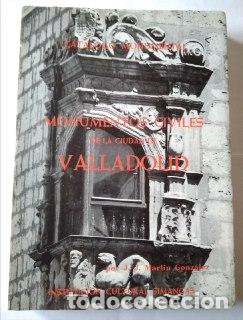 B&uuml;cher: Cat&aacute;logo monumental de la provincia de Valladolid. Monumentos civiles de la ciudad de Valladolid. To