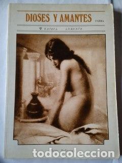 Libros: Dioses y amantes. - Lorente, Rafael - Foto 1