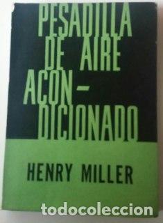 Libros: Pesadilla de Aire Acondicionado - Miller,Henry - Foto 1