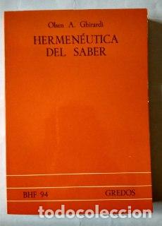 Libros: Hermen&eacute;utica del saber - Ghirardi, Olsen A. - Foto 1