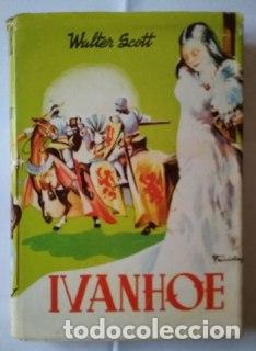 Libros: Ivanhoe. - Scott, Walter. - Foto 1