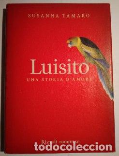 Libros: Luisito. Una storia damore. - Tamaro, Susana. - Foto 1