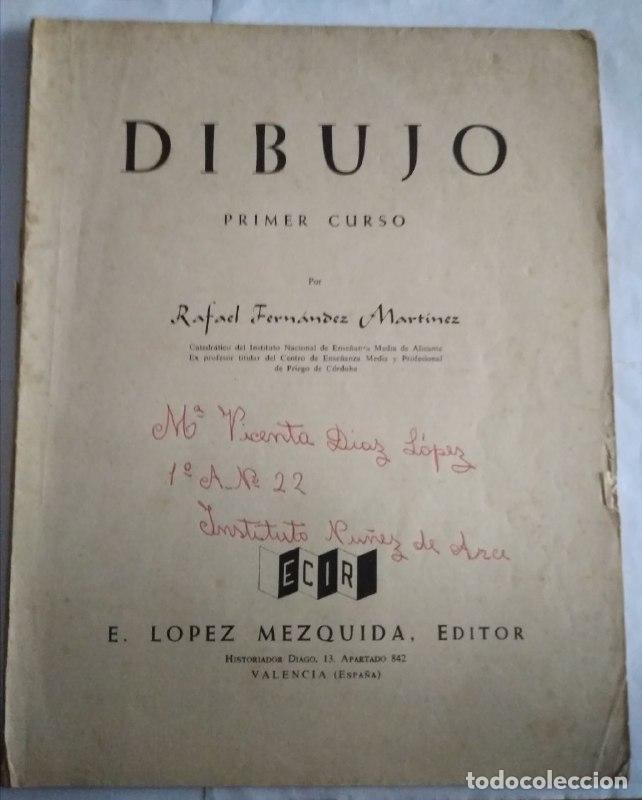 Libros: Dibujo. Primer curso - Fern&aacute;ndez Mart&iacute;nez, Rafael. - Foto 1