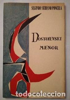 Libros: Dostoievski menor. - Serrano Poncela, Segundo. - Foto 1