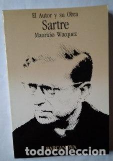 Libros: Sartre - W&aacute;cquez, Mauricio (1939-2000) - Foto 1
