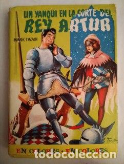 Libros: Un yanqui en la corte del rey Artur. - Twain, Mark - Foto 1