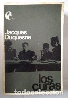 Libros: Los curas. - Duquesne, Jacques. - Foto 1