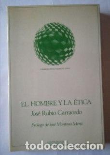 Libros: El hombre y la &eacute;tica - Rubio Carracedo, Jos&eacute; - Foto 1
