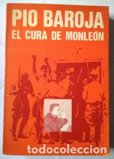 Libros: El cura de Monle&oacute;n. la juventud perdida. - Baroja, Pio. - Foto 1