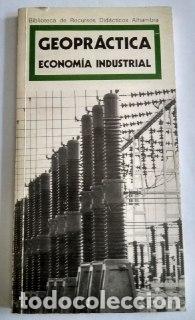 B&uuml;cher: Geopr&aacute;ctica. Econom&iacute;a industrial. - D&iacute;ez Sanz, Enrique M&aacute;s Arrondo, Carlos