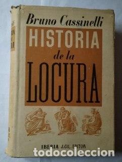 Libros: Historia de la locura - Cassinelli, Bruno. - Foto 1