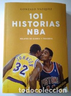 B&uuml;cher: 101 historias NBA. Relatos de gloria y tragedia. - V&aacute;zquez Serrano, Gonzalo.