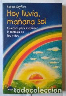 B&uuml;cher: Hoy lluvia, ma&ntilde;ana sol. - Seyffert, Sabine Pascual, Marta . tr.