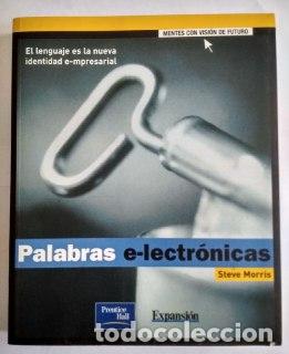 Libros: Palabras e-lectr&oacute;nicas - Morris, Steve / Cubillo Blasco, V&iacute;ctor . tr. - Foto 1