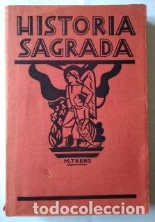 Libros: Historia Sagrada. - Trens, Manuel. - Foto 1