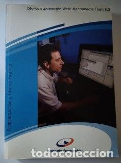 Libros: Dise&ntilde;o y animaci&oacute;n web: Macromedia Flash 8.0 - An&oacute;nimo. - Foto 1
