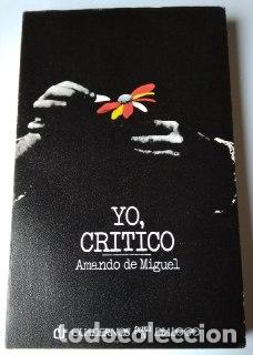 Libros: Yo, critico... - De Miguel, Amando. - Foto 1