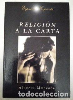 Libros: Religi&oacute;n a la carta. - Moncada, Alberto (1930- ) - Foto 1