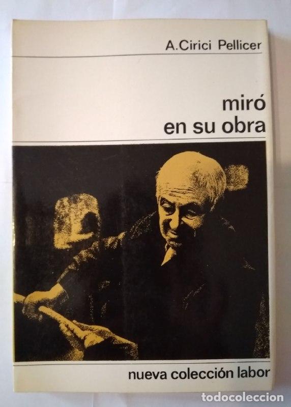 Libros: Mir&oacute; en su obra - A. Cirici Pellicer - Foto 1