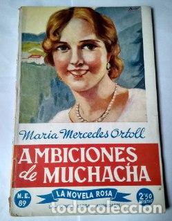 Libros: Ambiciones de muchacha. - Ortoll, Mar&iacute;a Mercedes. - Foto 1