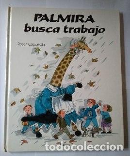 Libros: Palmira busca trabajo. - Capdevila, Roser (1939-) - Foto 1