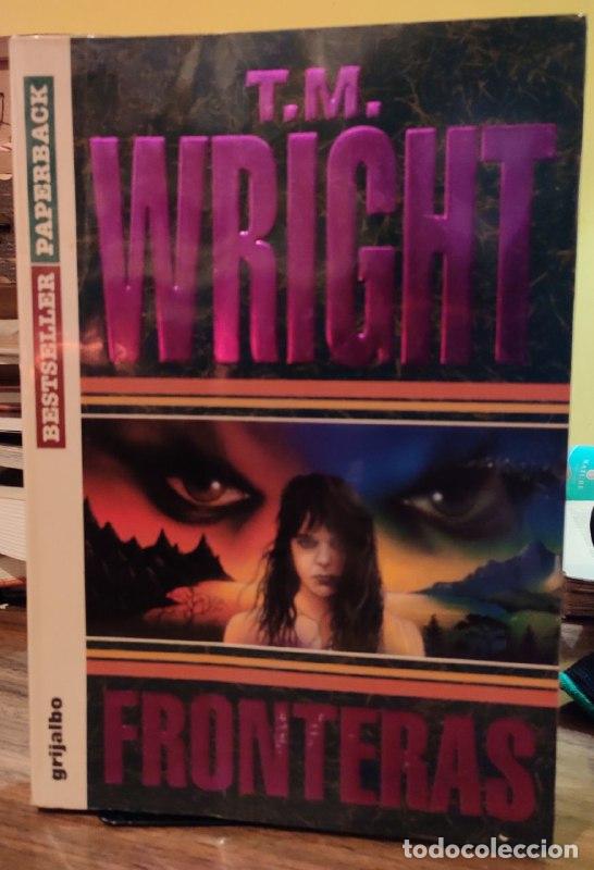 Libros: Fronteras - Wright, T. M. Geron&egrave;s, Carme . tr. Urritz, Carles . tr. - Foto 1