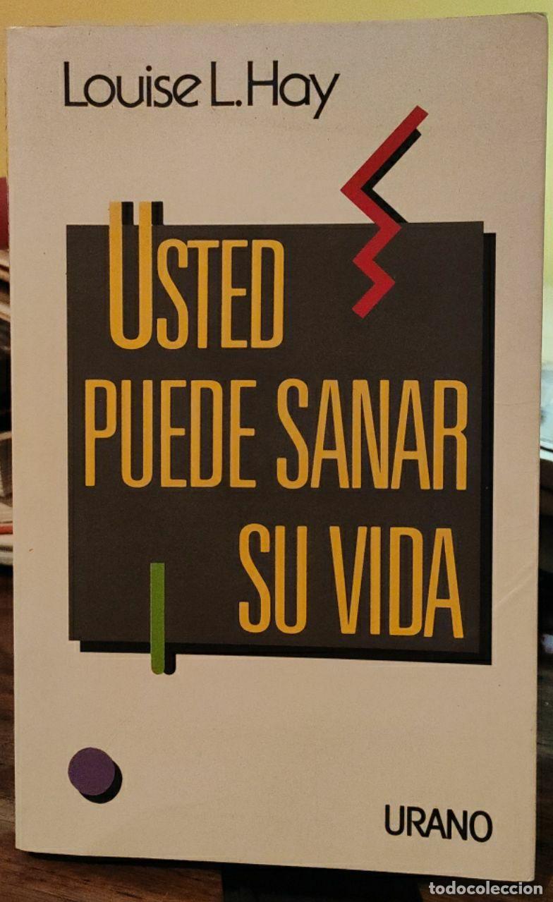 Livres: Ud. puede sanar su vida - Hay, Louise L. Guastavino Castro, Marta Isabel . tr.