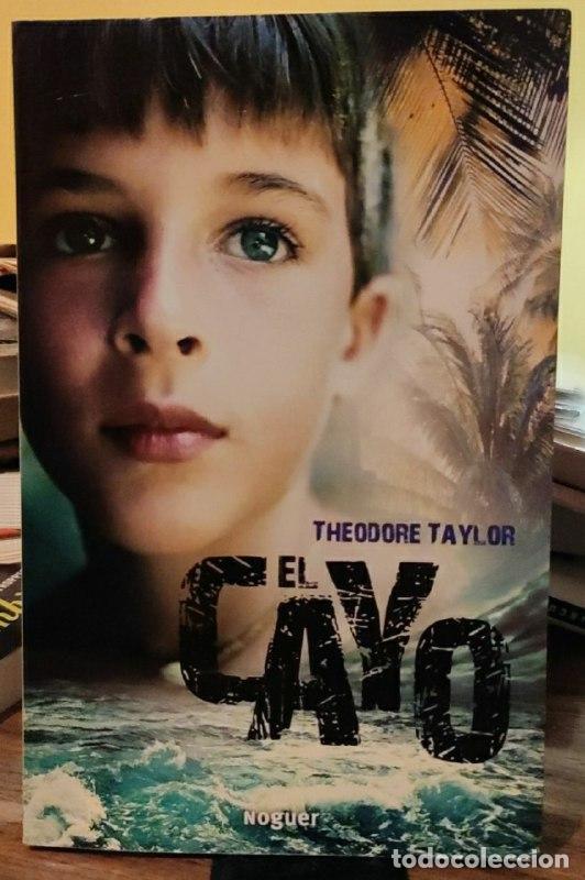 Libros: El cayo - Taylor, Theodore P&eacute;rez Sevilla, Gabriel . tr. - Foto 1